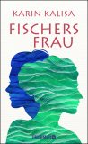 Kalisa, Karin :   Fischers Frau.