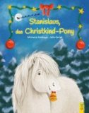 Stanislaus, das Christkind – Pony